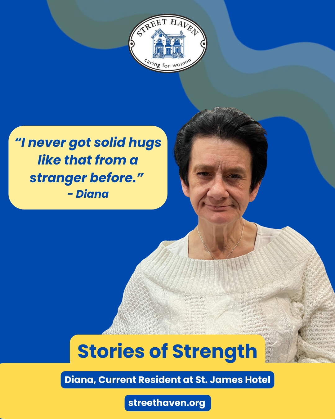 At 57, Diana never imagined she’d find herself in a shelter. After a domestic dispute, she found herself coming to Street Haven. Diana walked through the doors expecting the worst. She’d never been to a shelter before, but what she found was nothing like she had feared. Instead, she discovered a place filled with genuine care, where staff treated her with a kindness she’d never experienced.

Now, Diana is looking towards a future with hope. Her goal is to live independently on her own, focusing on her health and connecting with her community. Thanks to Street Haven, Diana knows she has the support to help her achieve her goal.💙

#WomenSupportingWomen #ClientSpotlight #EndHomelessness #StreetHaven #CommunitySuppor