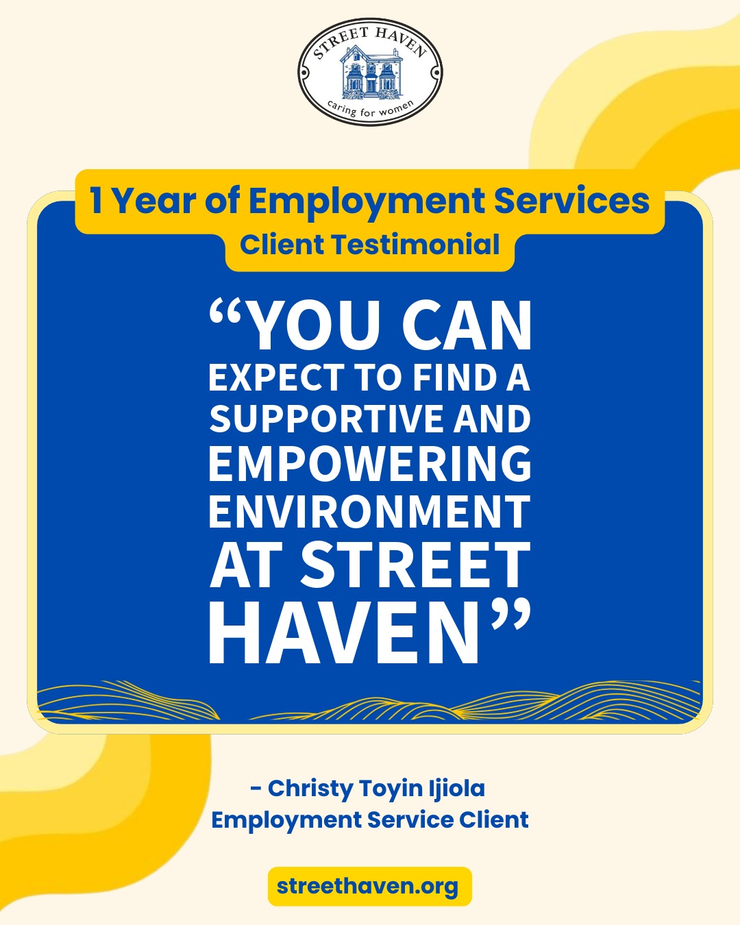 As part of Street Haven’s Employment services’ 1 year anniversary, we asked Christy her experience of receiving employment services from the team:
 
This is what Christy had to say:
 
“Street Haven at the Crossroads provided me with invaluable support and resources, helping me overcome challenges and achieve my career goals. I highly recommend their services to other women seeking job opportunities. Before coming to Street Haven, I felt lost and discouraged in my job search. I was facing challenges with updating my resume, preparing for interviews, and understanding the local job market in Toronto. The team at Street Haven provided invaluable support and guidance. They helped me revamp my resume to highlight my skills and experience, and they offered mock interviews that boosted my confidence. The staff also connected me with networking opportunities and job postings that were relevant to my career goals. Other women can expect to find a supportive and empowering environment at Street Haven. They offer a range of resources, including career counseling, job search workshops, and access to computers and internet. The agency is dedicated to helping women overcome barriers to employment and achieve their career aspirations.

A heartfelt thank you to the management and staff of Street Haven at the Crossroads."
 
From the heart that Street Haven cared for,
Christy Toyin Ijiola

Congratulation to Christy for finding a job as a personal Support Worker through the support of the employment team at Street Haven at the Crossroads.
 
#OneYearOfEmploymentServices #WomensEmploymentServices #PersonalSupportWorker #PersonalSupportWorkerInToronto #JobsInToronto #EmploymentAgency #WomenSupportingWomen #NewcomerJobs #JobsInSocialServices #Newcomer Jobs