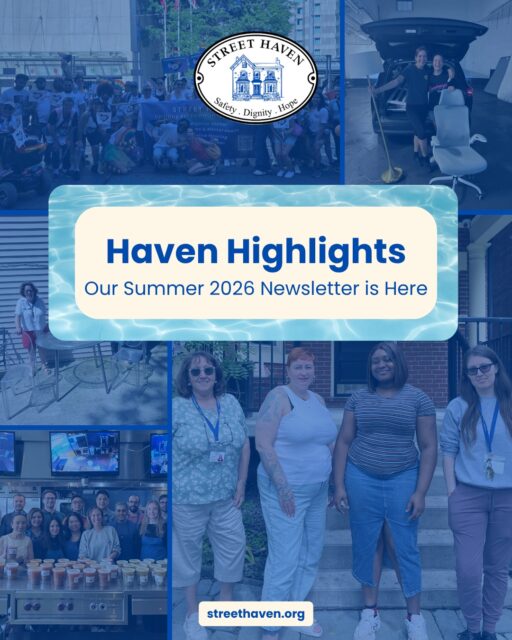 Our Summer Newsletter is out now! ☀️

Whether you're reading our newsletter for the first time, maybe we met at Doors Open, on Church Street for Pride, or through a friend, or you've been with us for years: welcome, and welcome back. 💛

Every story inside, every milestone, every woman who found housing, healing, or a fresh start, is possible because of you. Thank you for being part of the Street Haven family.

Read the full newsletter, link in bio.

#StreetHaven #SummerNewsletter #CommunityImpact #MakingADifference #NonprofitWork #StayConnected