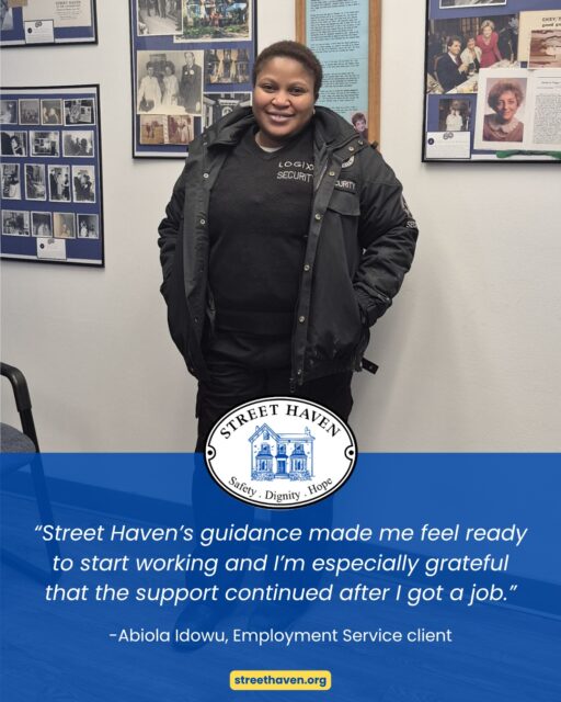 Your job is out there, let Street Haven help you find it 💛
Abiola was referred to Street Haven at the Crossroads by her caseworker at Ontario Works and she says it changed everything.
"From the very beginning, the team supported me by helping me prepare a professional resume and cover letter, building my confidence for interviews, assisting with transportation costs, and even providing safety boots. Street Haven's guidance made me feel ready to start working, and I'm especially grateful that the support continued after I got a job. I am grateful for their kindness, encouragement, and dedication." — Abiola Idowu
Our Employment and Training Services team walk alongside women at every stage of their career journey, from resume building and interview prep to job placement and ongoing support well after they've landed the job.
Stories like Abiola's are made possible by people like you. Donate today to help us keep supporting women as they build brighter, more independent futures. Link in bio.
#WomenSupportingWomen #StreetHaven #Employment #Training
