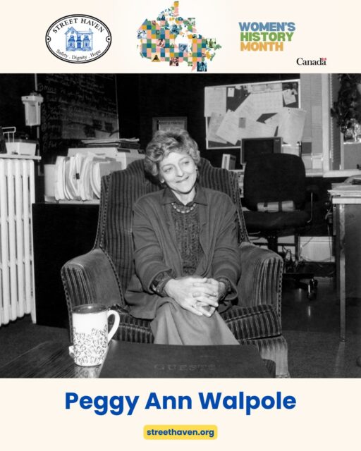 It's the first day of Women's History Month, and we're starting with the woman who started it all: our founder, Peggy Ann Walpole. 💜 We've been working on something special to honour her (that’s for another post!), but first, let's get to know Peggy a little better.
Peggy Ann was born and raised in Toronto and graduated from St. Michael's School of Nursing in 1955. While working in the emergency department at St. Michael's Hospital, she kept seeing women sent home with nowhere safe to go. So, in 1965, she decided to do something about it.
She opened Street Haven as a women's drop-in program in a beverage room at the Atalanta Hotel, offering food, clothing, a warm room and help without judgment. In its first four years, more than 600 women walked through the door.
In 1967, she opened a permanent emergency shelter for women at 87 Pembroke Street, one of the first of its kind in Canada! That house is still a Street Haven shelter today.
From there, Peggy Ann built a vision that was ahead of its time and has since been embraced across the country: support that brings together shelter, housing, addiction treatment, mental health care, skills training and supportive housing, all in one place.
Her work earned recognition at the municipal, provincial and national levels, including the Ontario Good Citizenship Medal (1974) and the Order of Canada (1980). When she passed away in 2006, the Toronto Star called her "Toronto's Mother Teresa."
We love being able to celebrate the important women who shaped Street Haven. Every Monday this month, we'll be sharing new postsI about the women behind Street Haven, community events and more. Stay tuned!
#WomensHistoryMonth #StreetHaven #PeggyAnnWalpole #Toronto #WomenSupportingWomen