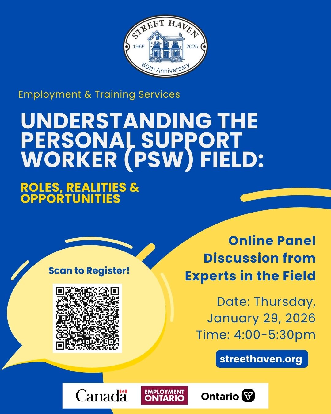 Thinking about a career as a Personal Support Worker (PSW)? Join Street Haven’s free online panel to hear PSWs, trainers, and employers break down the role — duties, essential skills, training pathways, certification, and real job opportunities. Perfect for newcomers, career-changers, or anyone exploring healthcare support.

🗓️ Thursday, Jan 29, 2026 | 4:00–5:30 PM ET
💬 Live Q&A with experts
🔗 Scan the QR on this post or register at streethaven.org

Tag someone who’d love this — bring your questions!

#PSW #HealthcareJobs #CareersInHealthcare #NewcomersCanada #CareerChange