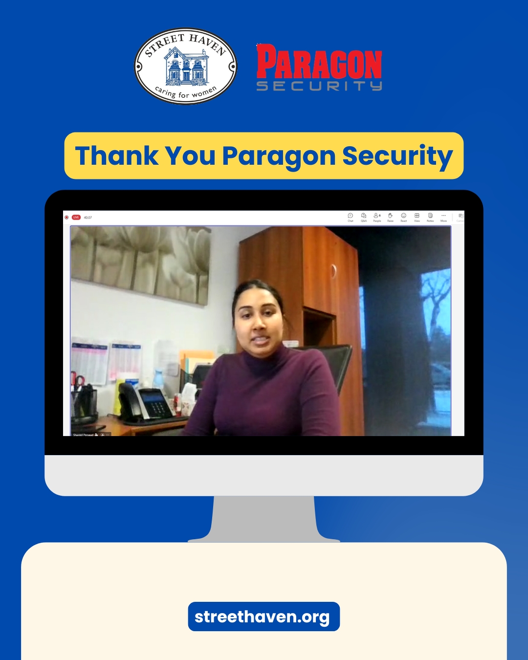 Navigating the World of Security!

We recently hosted an incredible Security Guard Career Info Webinar, and we have to give a big thank you to Shantel Persaud from Paragon Security for sharing her time and knowledge with our participants.

From training and licensing to real career pathways, our attendees walked away informed and equipped with the confidence and tools needed to take their next steps. ✨

Thank you to everyone who attended the webinar. We love getting to see our clients build skills, explore new career options, and move towards reaching their goals. Stay connected for upcoming workshops and information sessions through our social media and website.

#WomeninSecurity #PanelDiscussion #CareersinSecurity #StreetHaven #Employment #Training #SupportServices
