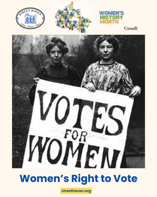 It’s election day in Toronto! And since it’s Women’s History Month, we want to take a minute to remember the women who fought for the right to vote. 🗳️ 

When Canada was formed in 1867, only men could vote in federal elections. Women started organizing in the 1870s, right here in Toronto and across the country, with activists like Nellie McClung leading the way. It took decades of petitions, lobbying and public lectures, but Manitoba women won the provincial vote in 1916. Ontario followed on April 12, 1917, and by 1918 most women could vote federally. 

Most, but not all. Indigenous women, among others, were shut out for decades. Indigenous women couldn’t vote federally until 1960, and it wasn’t until 1969 that every Canadian of age could vote regardless of gender or race. 

Closer to home, Constance Hamilton became the first woman on Toronto City Council in 1920, and the first woman in Ontario to hold elected office. Then in 1921, Agnes Macphail became the first woman elected to the House of Commons. 

Municipal elections matter more than a lot of people think. City hall decides things you deal with every day, like how often your bus comes, what happens with your local parks, libraries and community centres, and how the city responds to housing and homelessness. 

At Street Haven, we know how much voting matters. Last week, the @mossparkcoalition visited our shelter to let our clients know they can vote even without a permanent address. They went over how voting works, what ID to bring and why it matters. 

Everyone deserves a say in the decisions that shape their community. So please get out and vote! Polls are open from 10:00 am to 8:00 pm. 

#WomensHistoryMonth #ElectionDay #Toronto #VoteTO #StreetHaven
